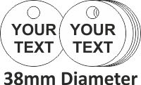 38mm dia. Customised Traffolite Valve Tags