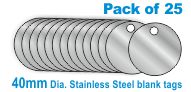 Show product details for 40mm 316 Stainless Steel Blank Valve Tags  (Pack of 25)