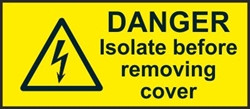 Danger Isolate befo...